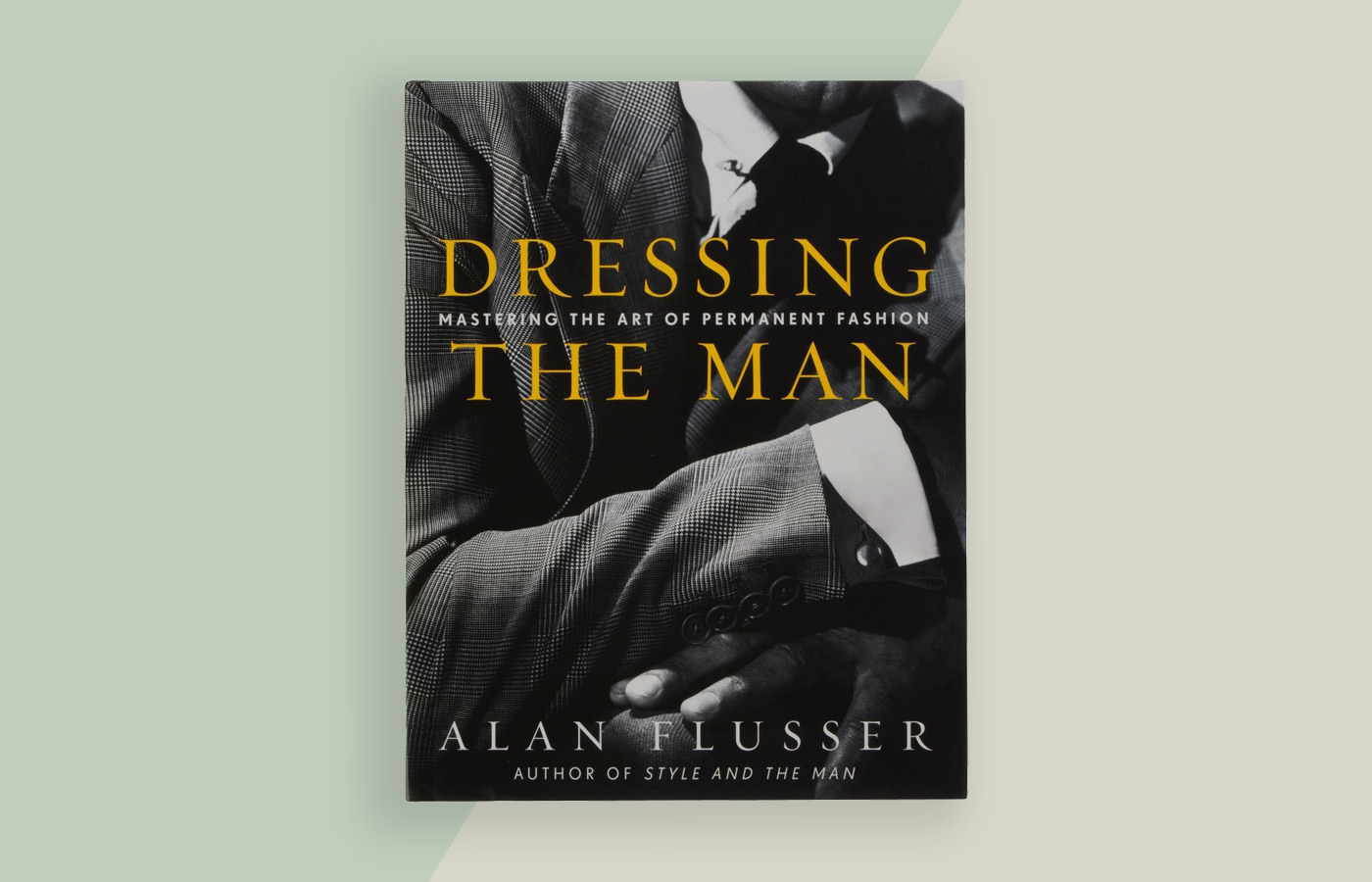The Essential Style &amp; Fashion Books For The Gentlemen Of Today