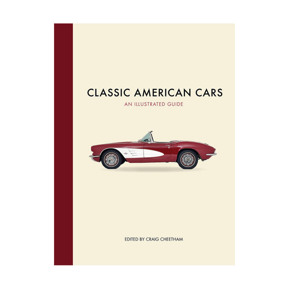Classic American Cars by Craig Cheetham - US$20