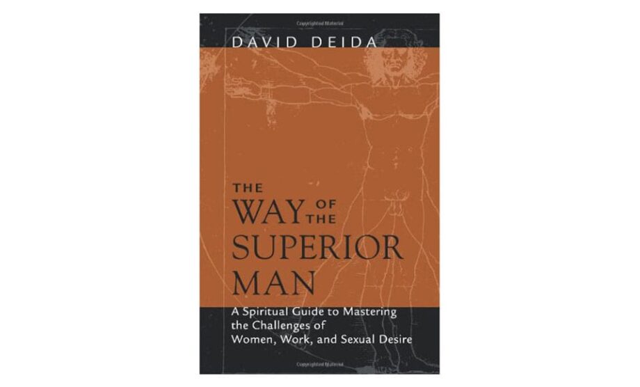 The Way Of The Superior Man – David Deida