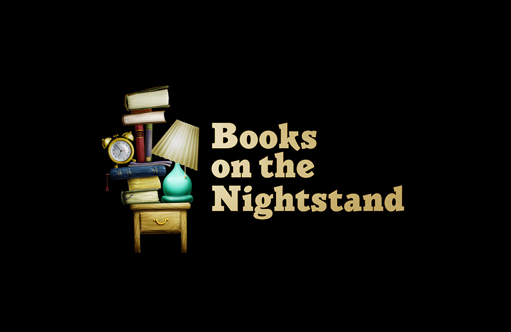 Books On The NightStand - Hosted by Michael Kindness and Ann Kingman