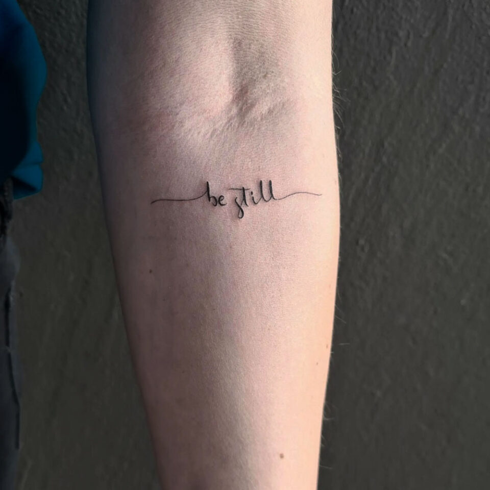 Be Still Single Line Tattoo Source @thebreakroomtattoo via Instagram